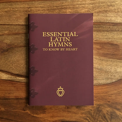 Essential Latin Hymns to Know by Heart - Angelus Press