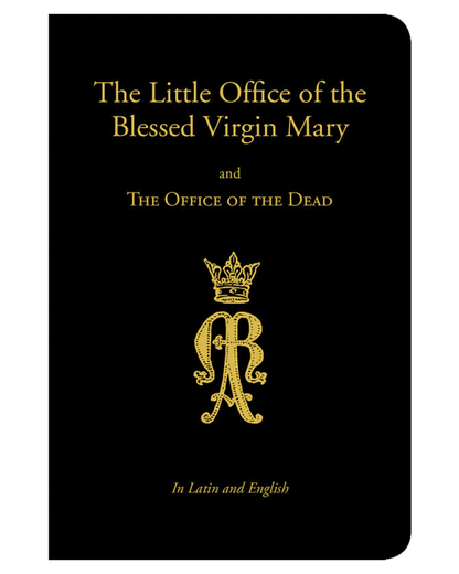 The Little Office of the Blessed Virgin Mary - Angelus Press