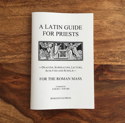A Latin Guide for Priests: For the Roman Mass